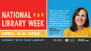 National Library Week, April 3-9, 2022